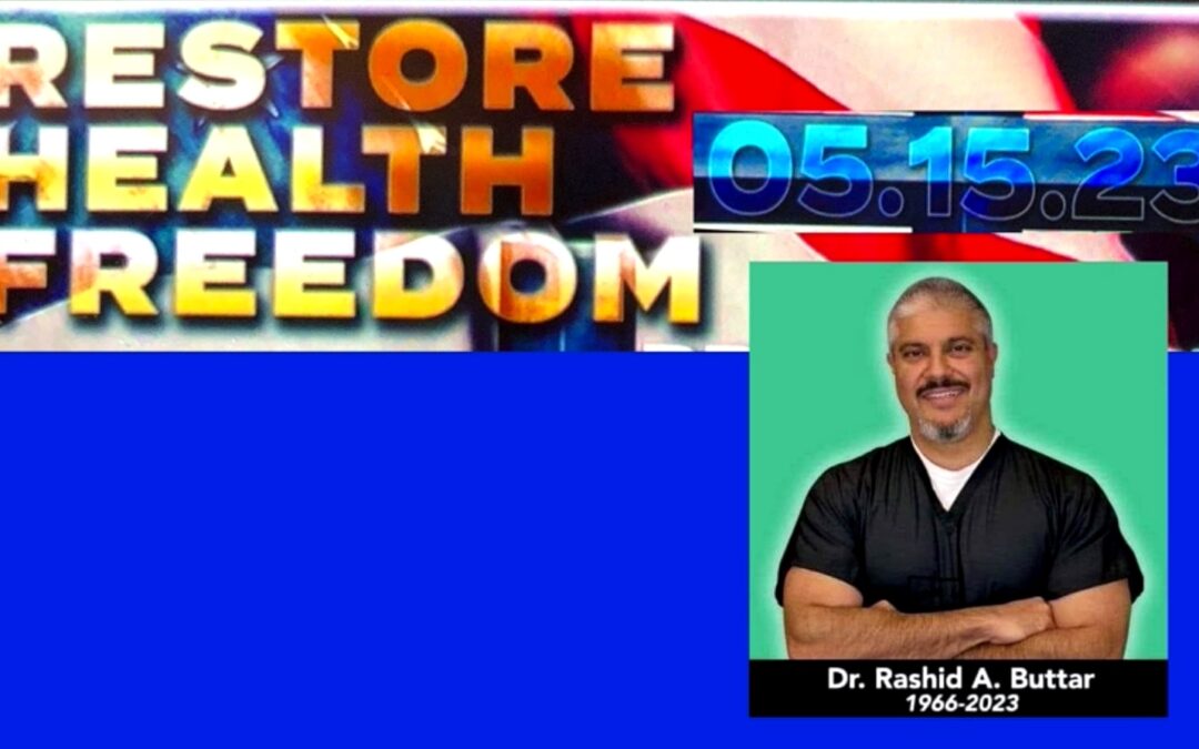 Dr. Buttar speaks at the Restore Health Freedom Rally on 5-15-2023